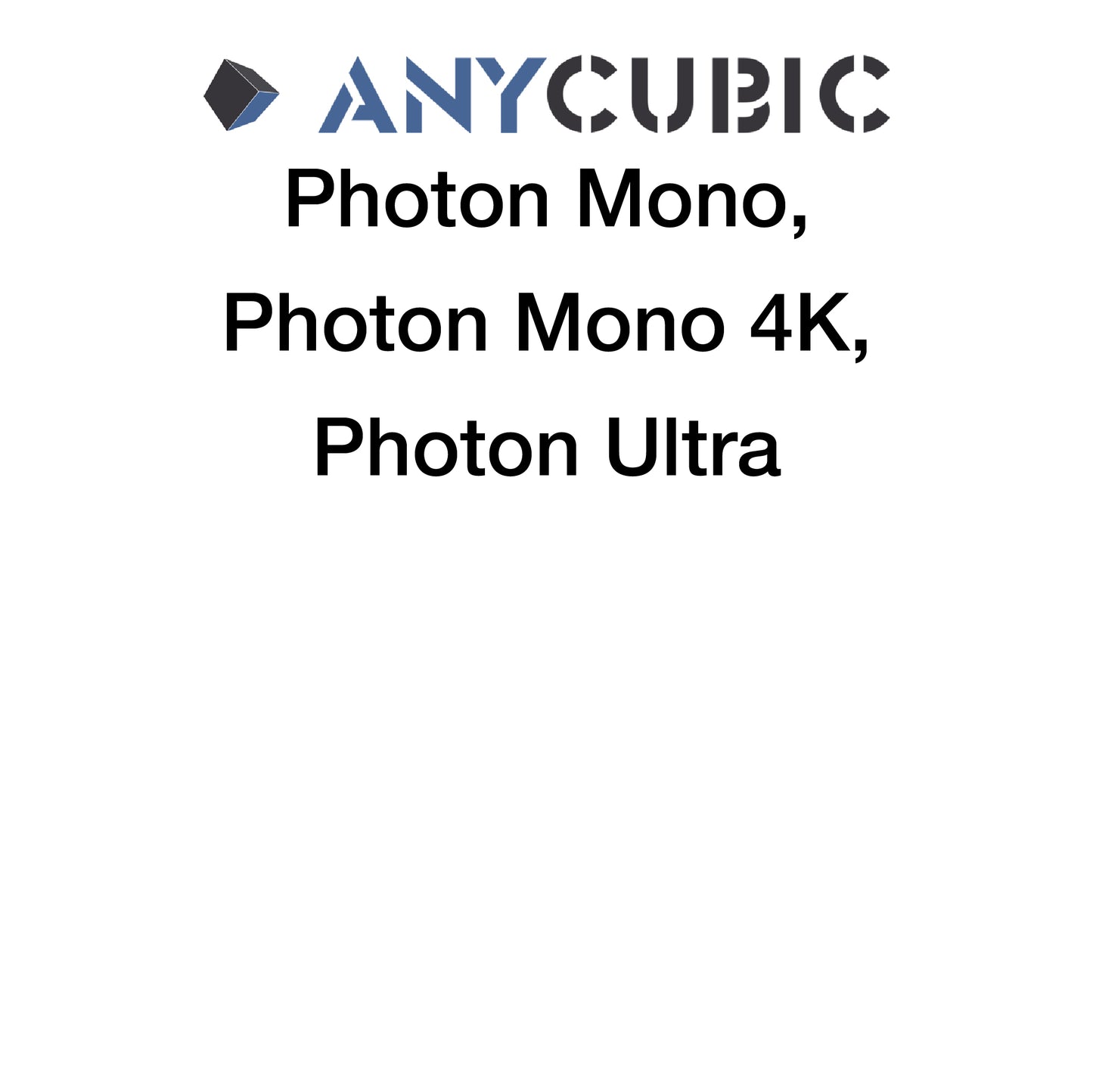 Kit - Anycubic Photon Mono 4K and Photon Ultra - 135 x 80