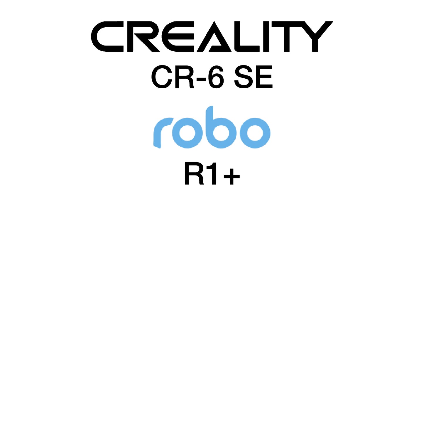 Kit with PEX - Creality CR 6 SE and Robo3D R1+ - 255 x 245