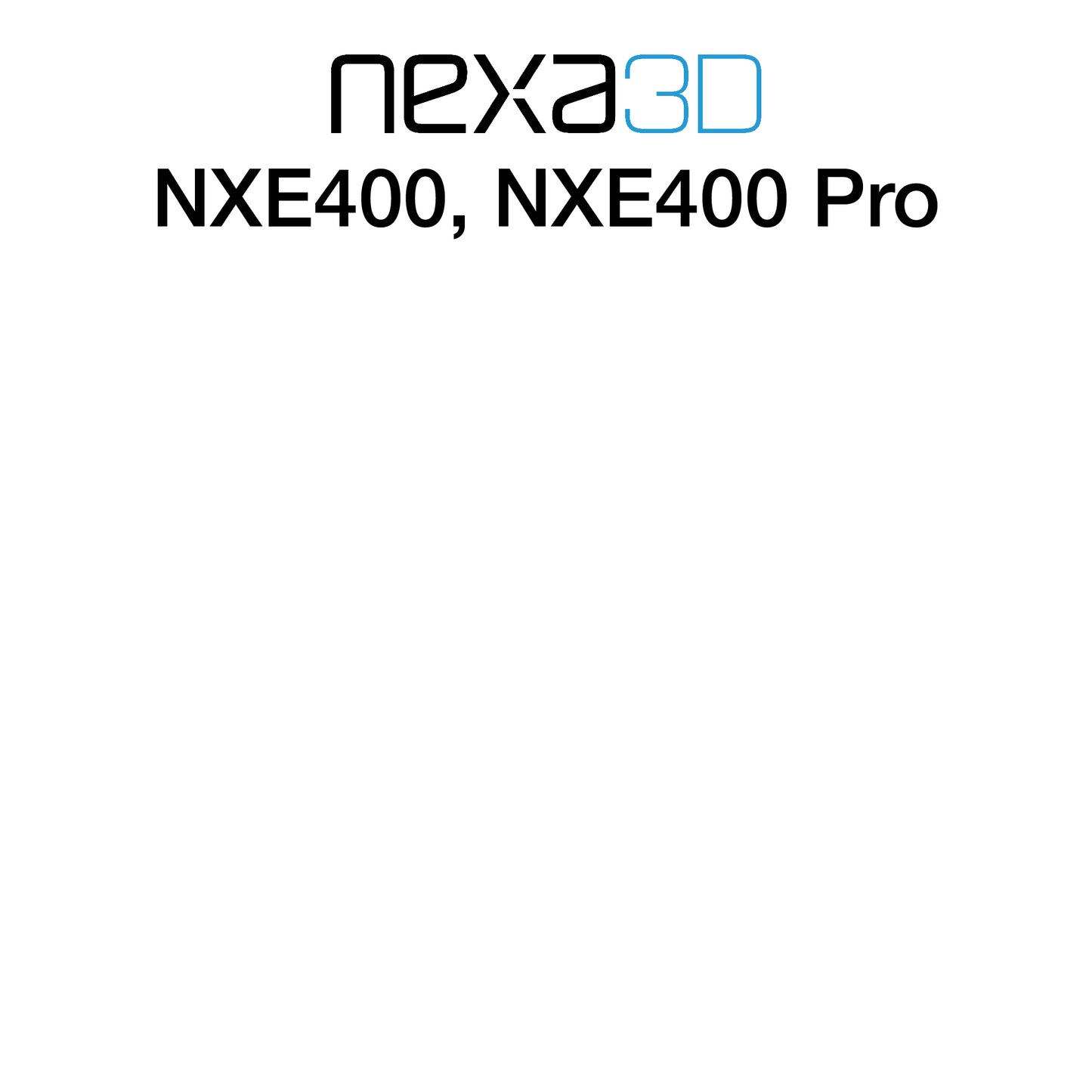 XTR Kit - Nexa3D NXE Series - 304 x 180