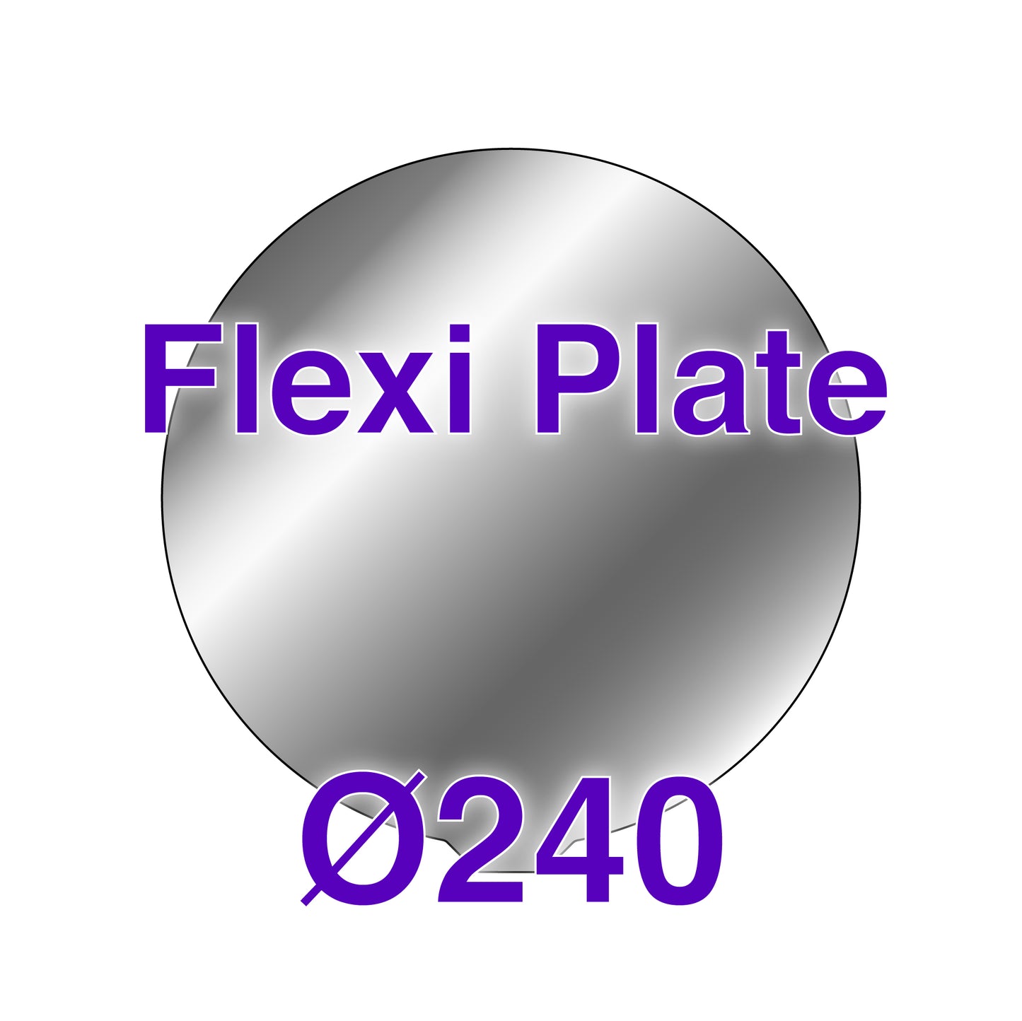 Flexi Plate with No Build Surface - Ø240