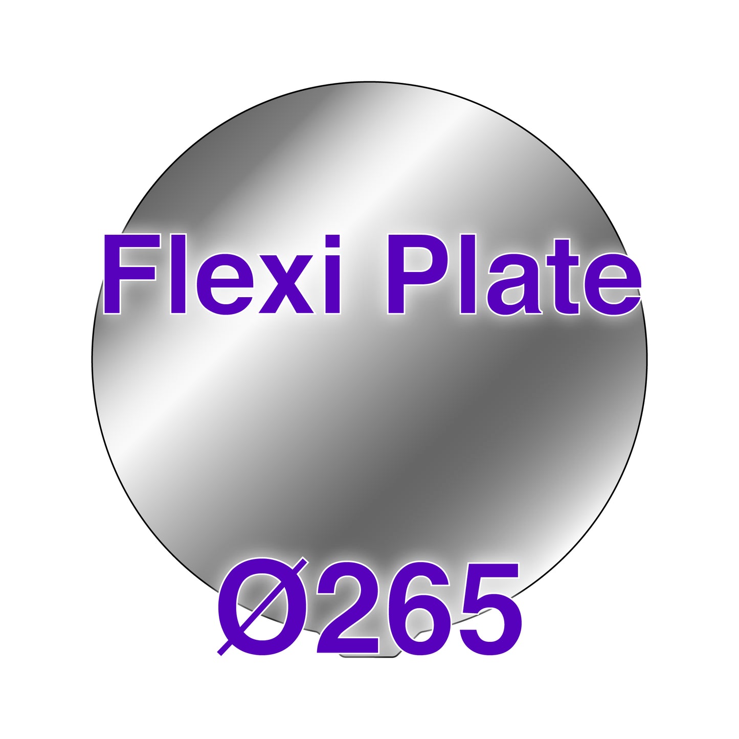 Flexi Plate with No Build Surface - Ø265