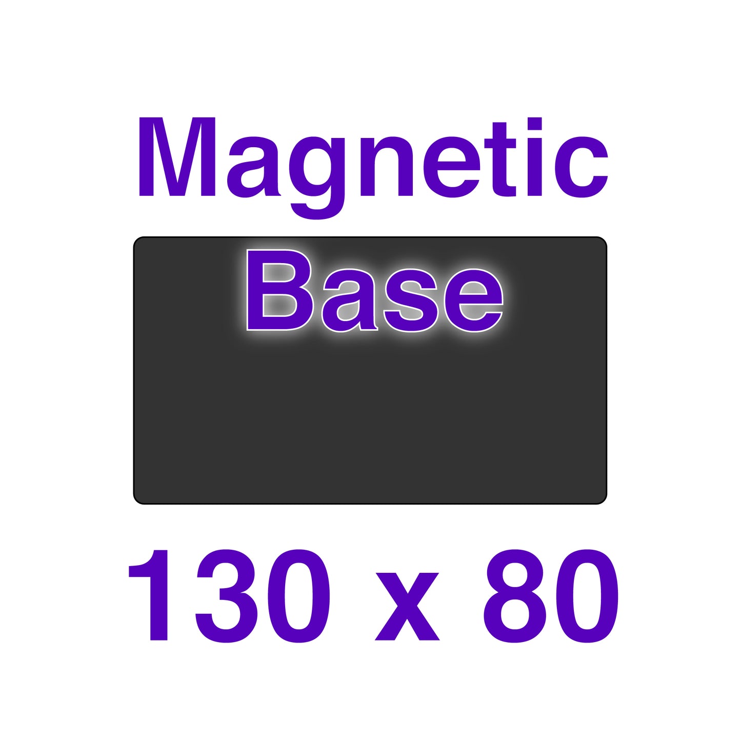 Magnetic Base - 130 x 80