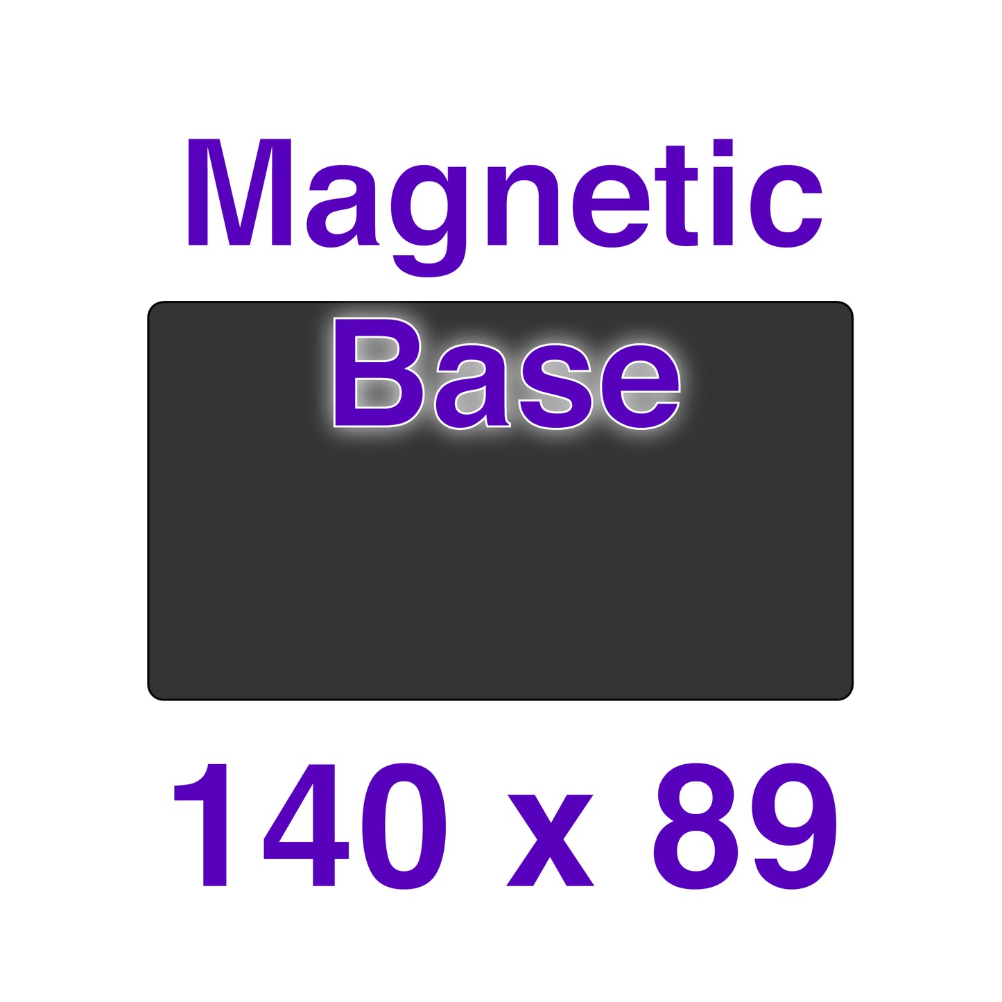 Magnetic Base - 140 x 89