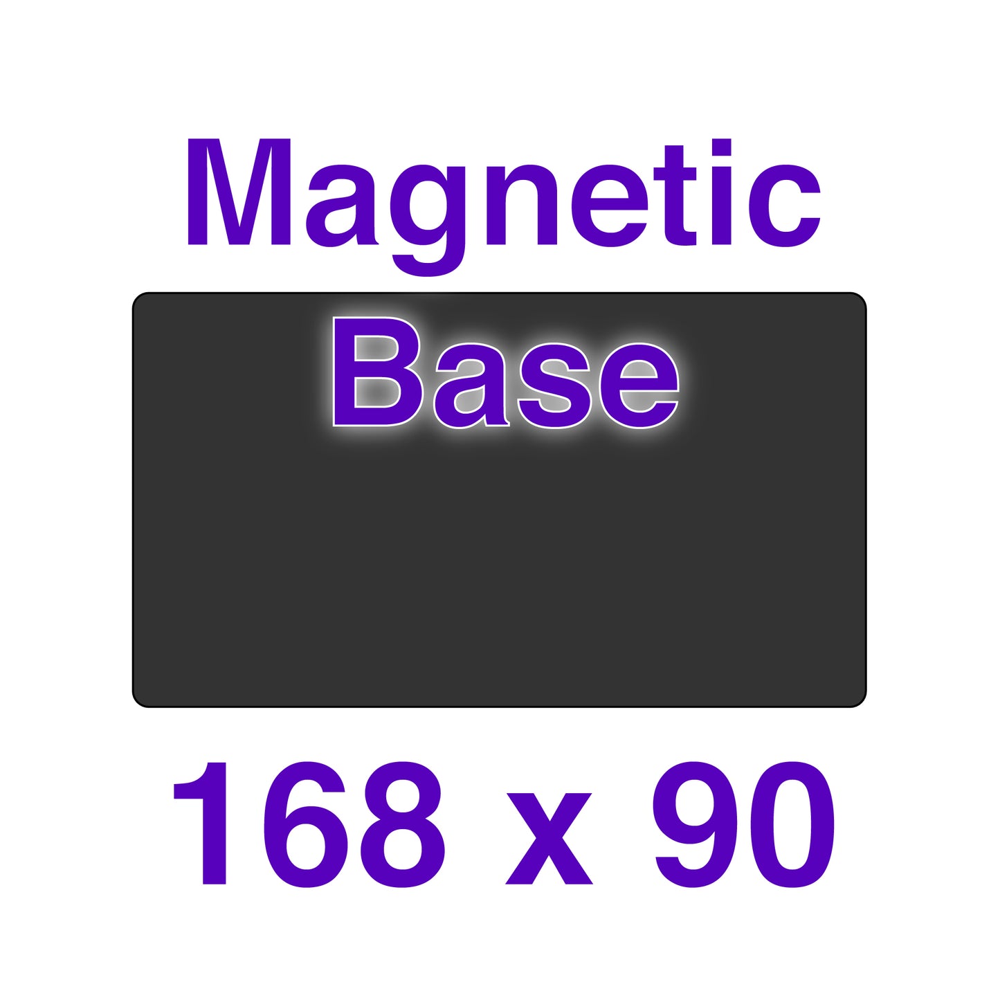 Magnetic Base - 168 x 90