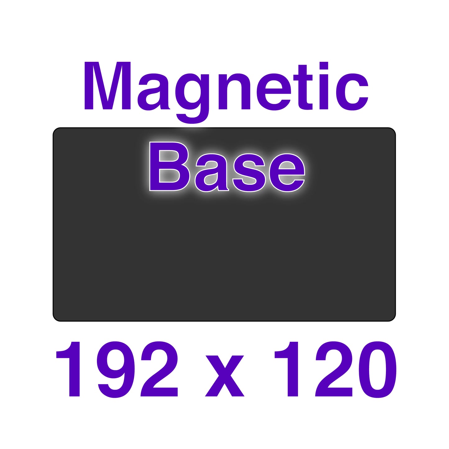 Magnetic Base - 192 x 120