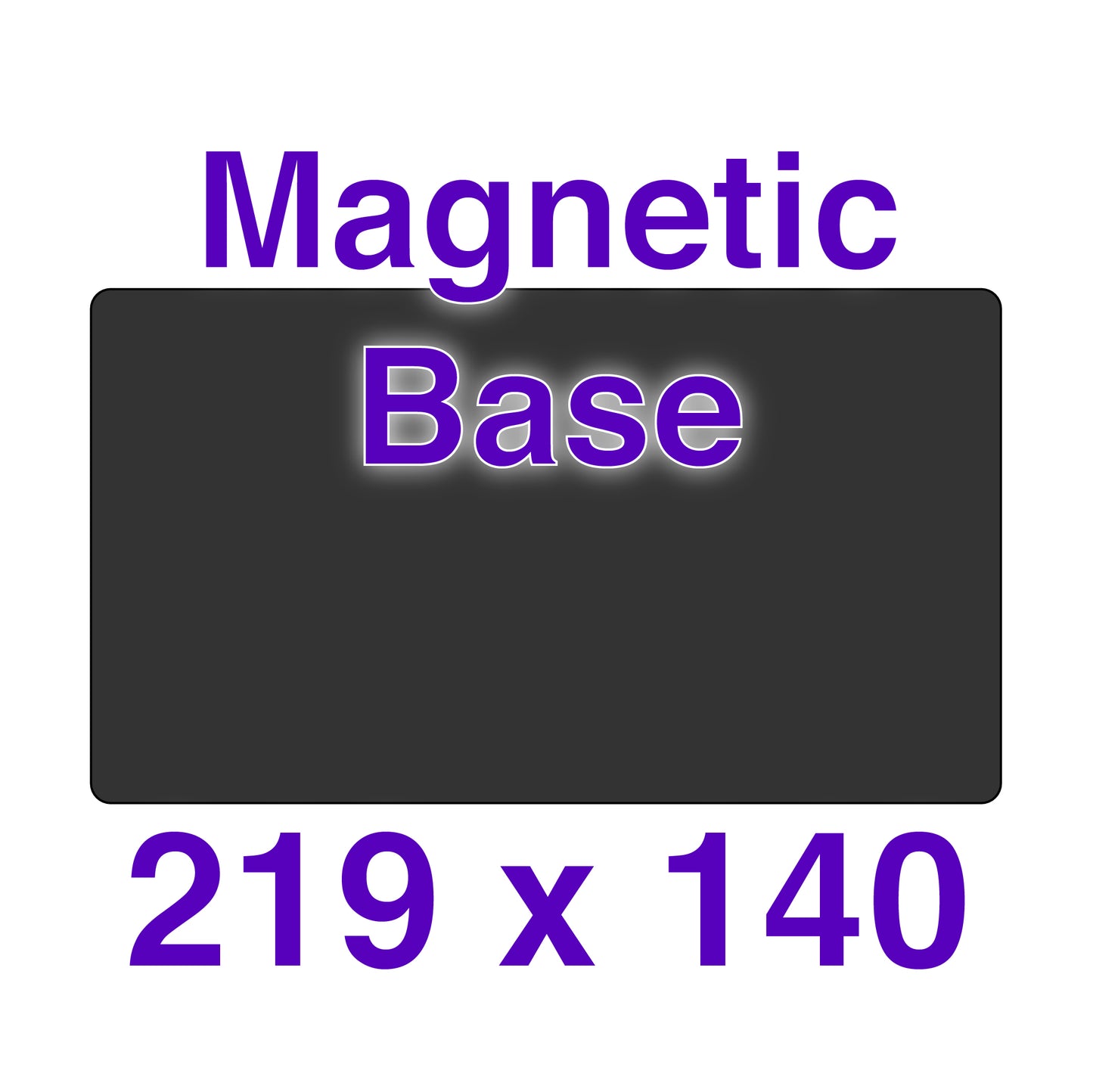 Magnetic Base - 219 x 140