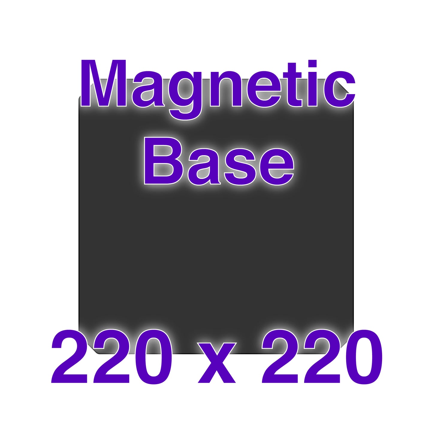Magnetic Base - 220 x 220