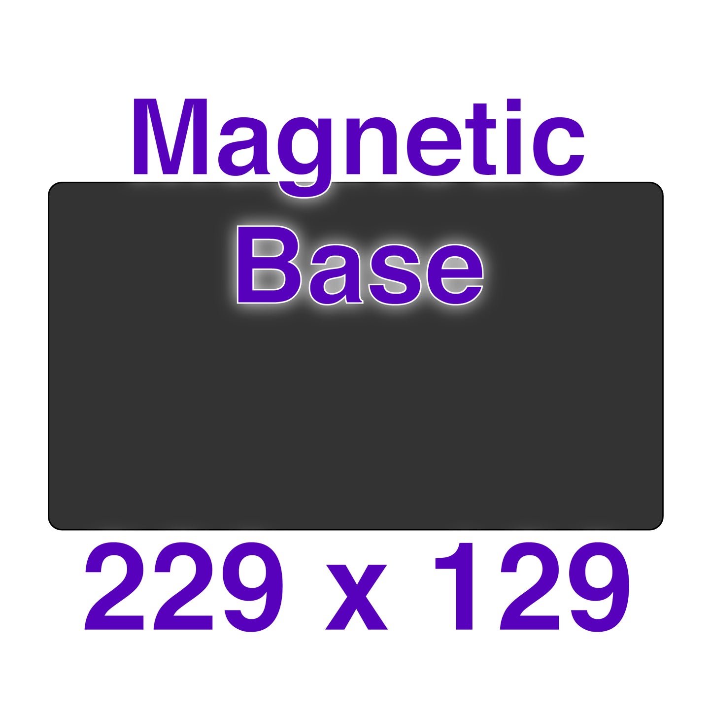 Magnetic Base - 229 x 129