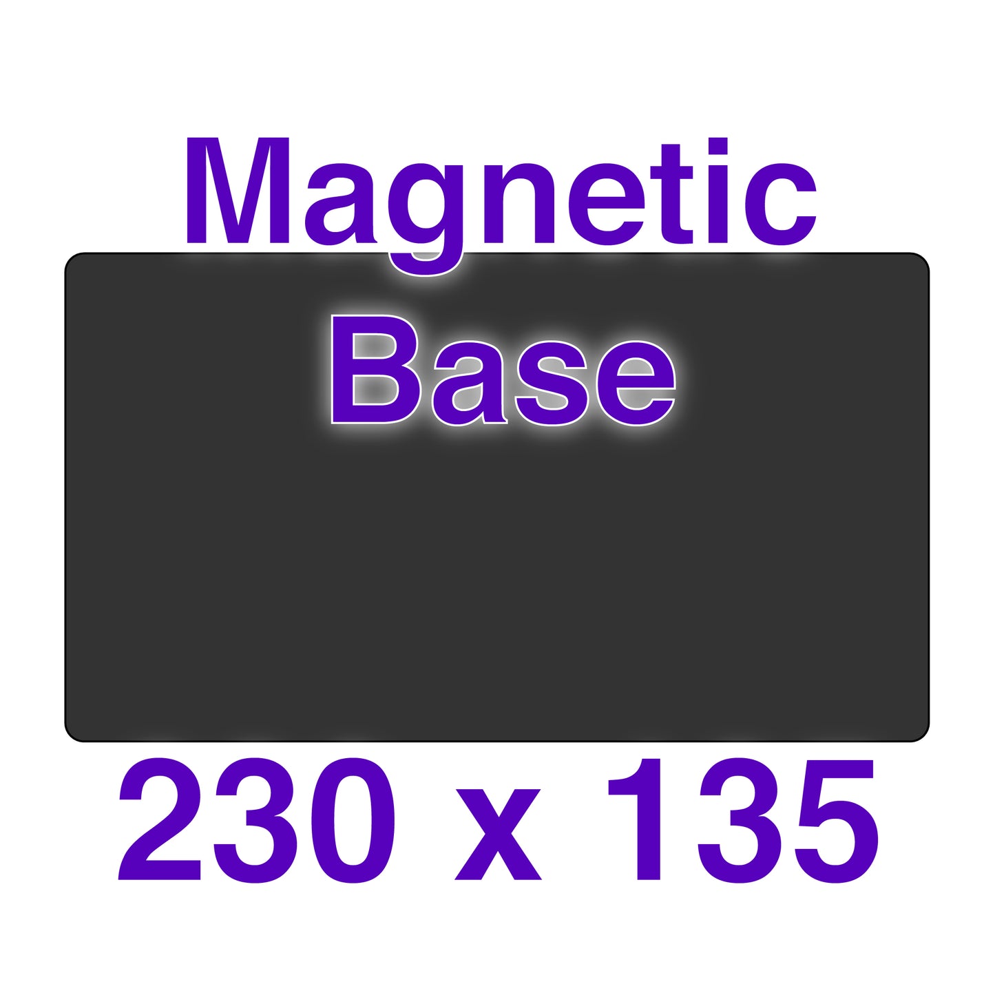 Magnetic Base - 230 x 135