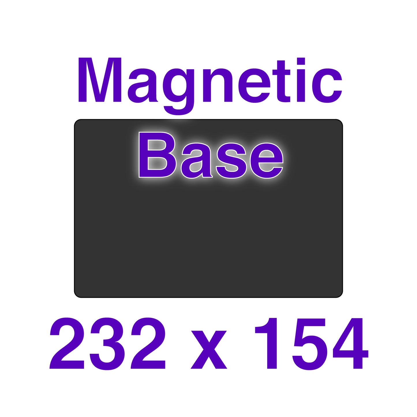 Magnetic Base - 232 x 154