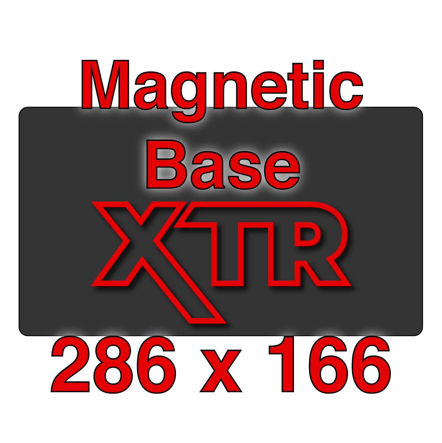 XTR Magnetic Base - 286 x 166