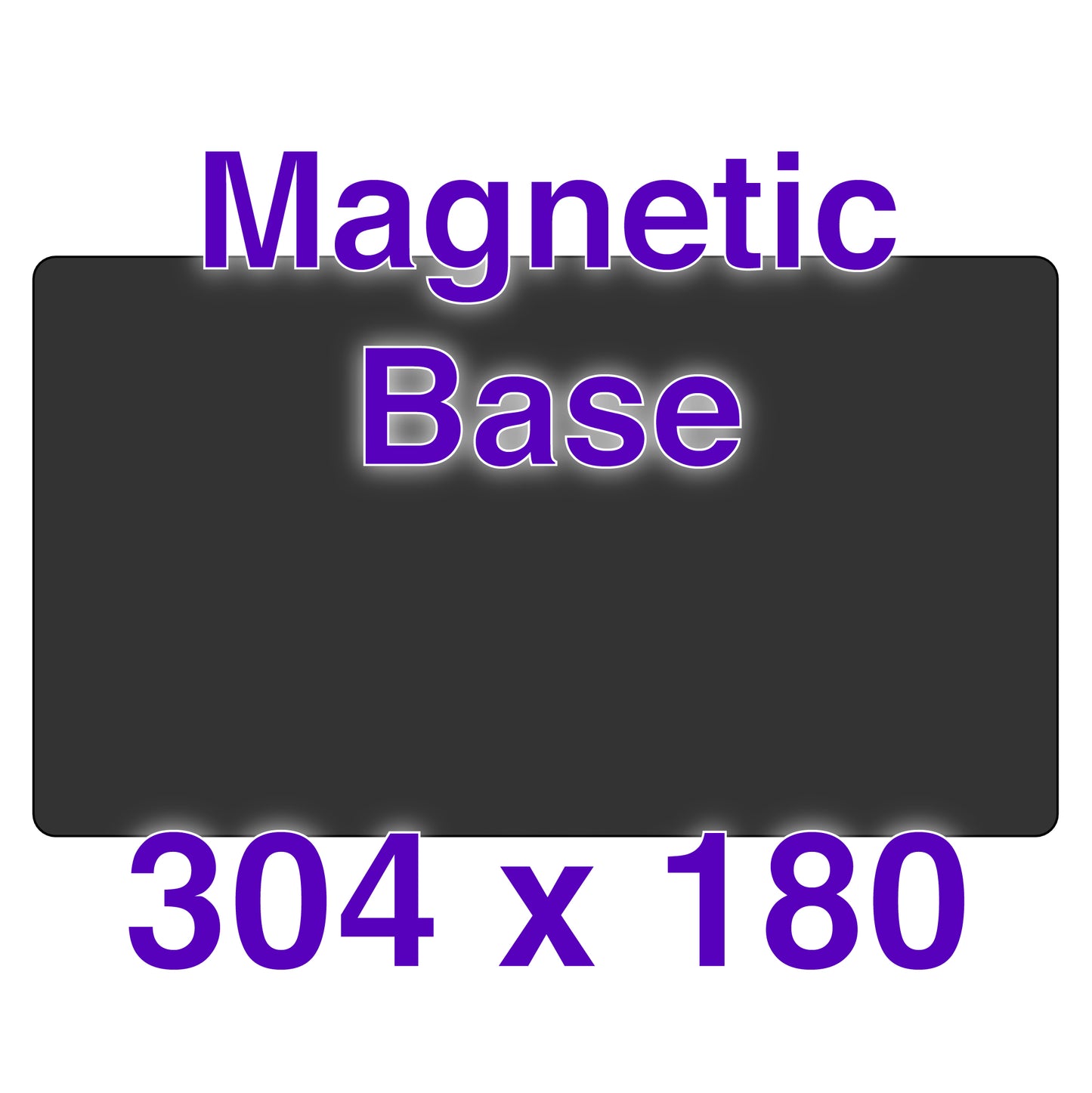 Magnetic Base - 304 x 180