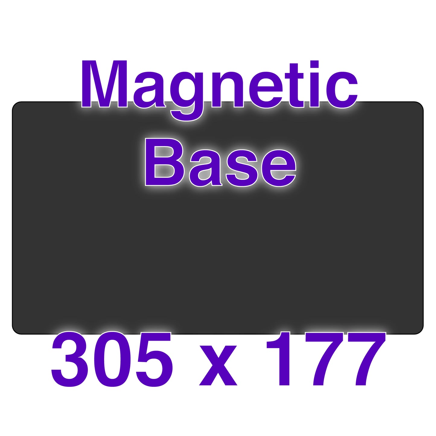 Magnetic Base - 305 x 177