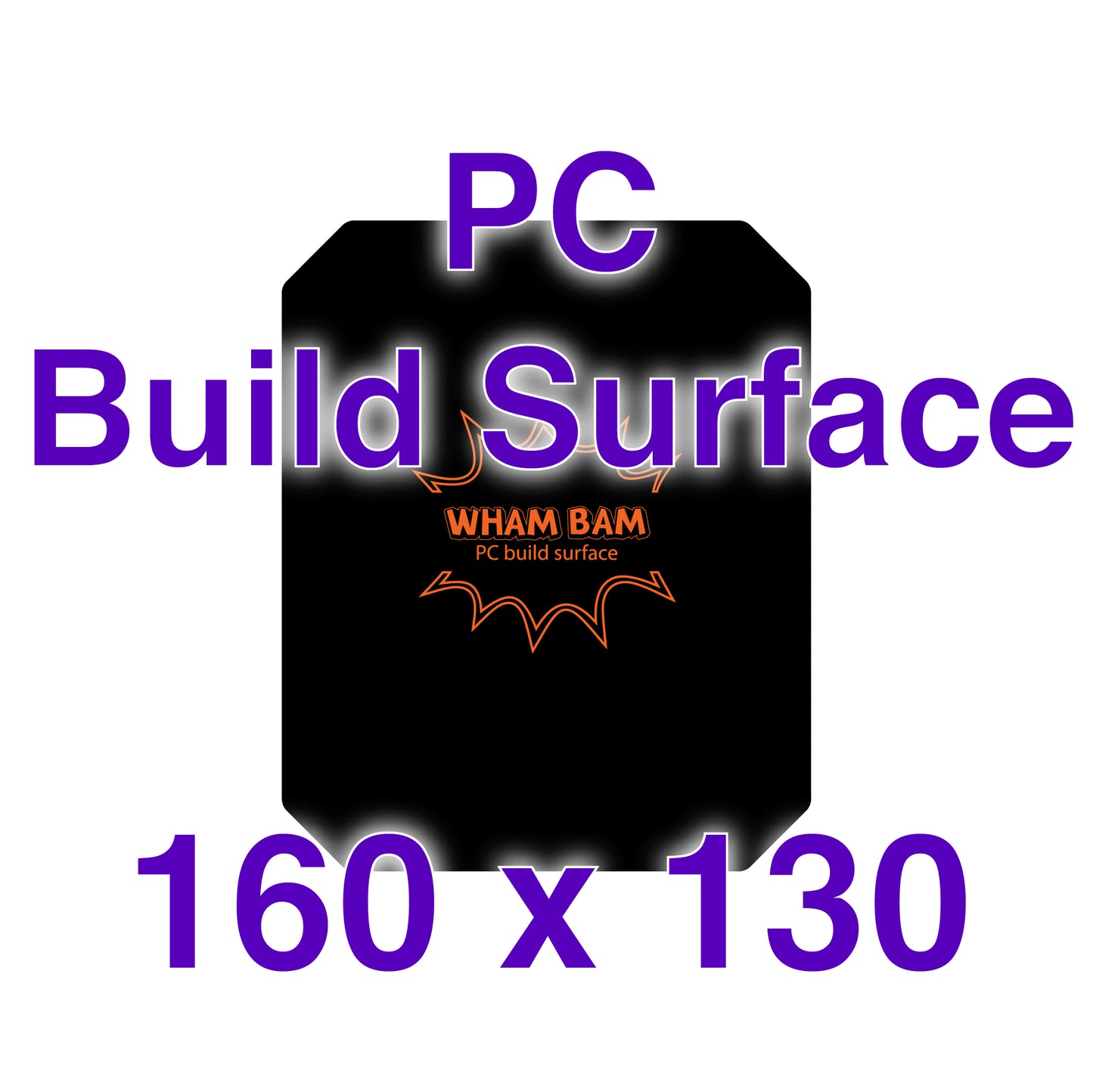 PC Build Surface - 160 x 130