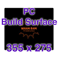 PC Build Surface - 355 x 275