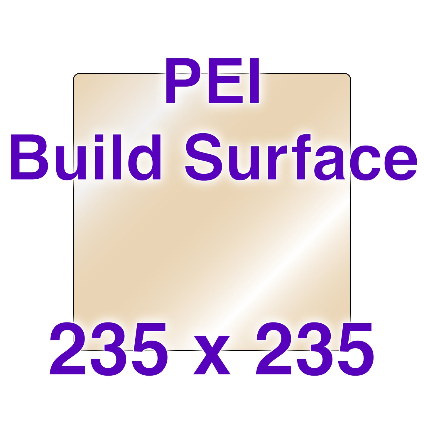 PEI Build Surface - 235 x 235